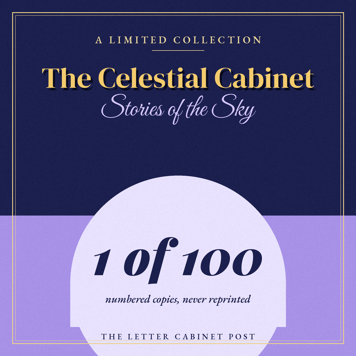 The Celestial Cabinet - A Limited Collection