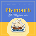 Plymouth - The First Thanksgiving — Antiquity Collection, Issue No. 02